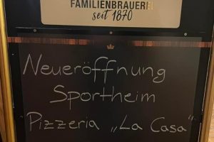 Neueröffnung Sportheim Pizzeria „La Casa“